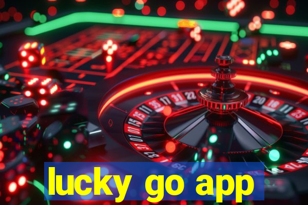 lucky go app